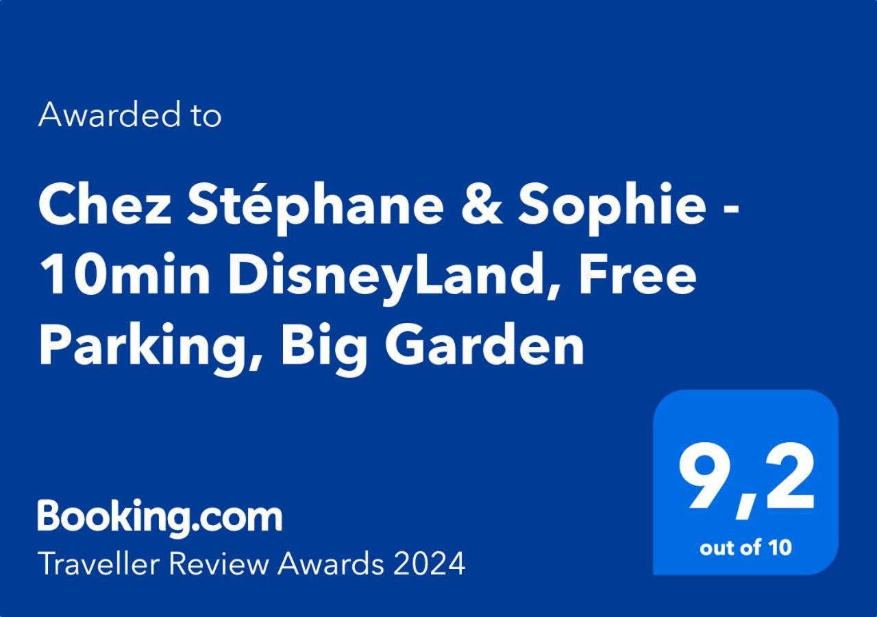 Chez Stephane & Sophie - 10Min Disneyland, Free Parking, Big Garden Montévrain Zewnętrze zdjęcie